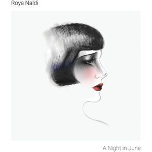 Roya Naldi - Night In June  CD